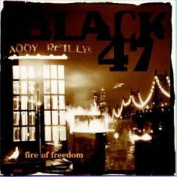 Black 47 : Fire of Freedom